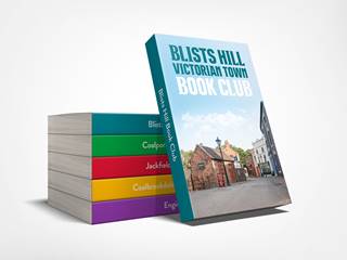 Artwork showing a book leaning against a pile of books. The cover of the main book displays the tile 'Blists Hill Victorian Town Book Club' in an industrious typeface, accompanied by an image of the victorian town streetscape itsellf.